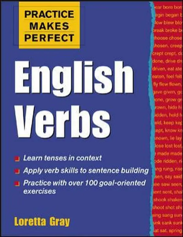 Used Paperback Book - Practice Makes Perfect: English Verbs by Loretta Gray, with Conjugations, Tense Learning in Context, Skill Building, and Exercise Practice for Educational Supplies Needs, Exercises