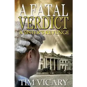 USED-A Fatal Verdict by Vicary, Tim (Paperback)