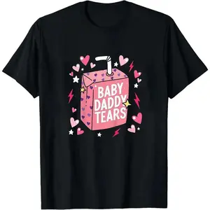 Baby Daddy Tears Love Heart Dad Is My Valentine T-Shirt