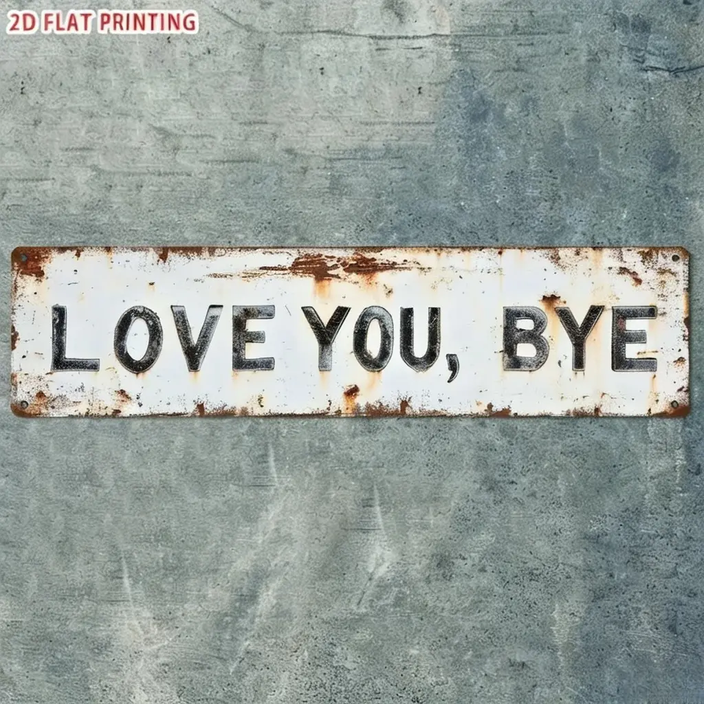 "Love You Bye" Original Aluminum Retro Rustic Decorative Plaque - Chic Distressed Farmhouse Metal Sign, Gorpcore Funky Kate Quote Wall Art for Living Room, Beach Front Door Entryway Decor (Great Gift Option)