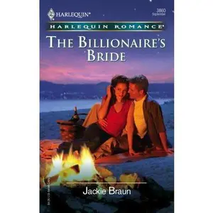 USED-The Billionaire's Bride by Jackie Braun (Unknown)
