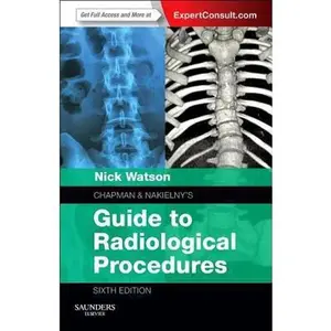 USED-Chapman & Nakielny's Guide to Radiological Procedures: Expert Consult - Online and Print (Paperback)