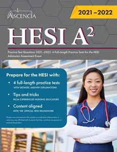 USED-HESI A2 Practice Test Questions 2021-2022: 4 Full-Length Practice Tests for the HESI Admission Assessment Exam by Falgout (Paperback)