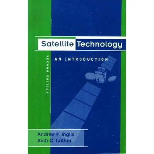 USED-Satellite Technology: An Introduction by Inglis, Andrew F. (Paperback)