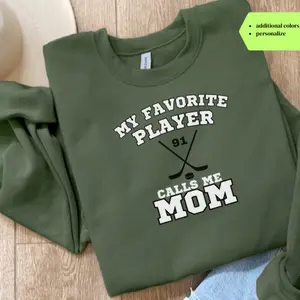 My Favorite Player Calls Me Mom Sweatshirt, Hockey Mom Sweatshirt, Hockey Fan Gift, Mom Birthday from Kid, Mother's Day