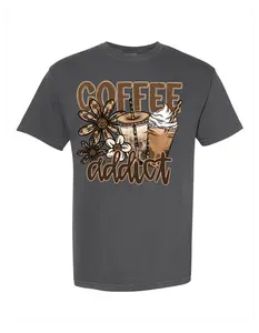 Coffee Addict on a Comfort Color Short Sleeve