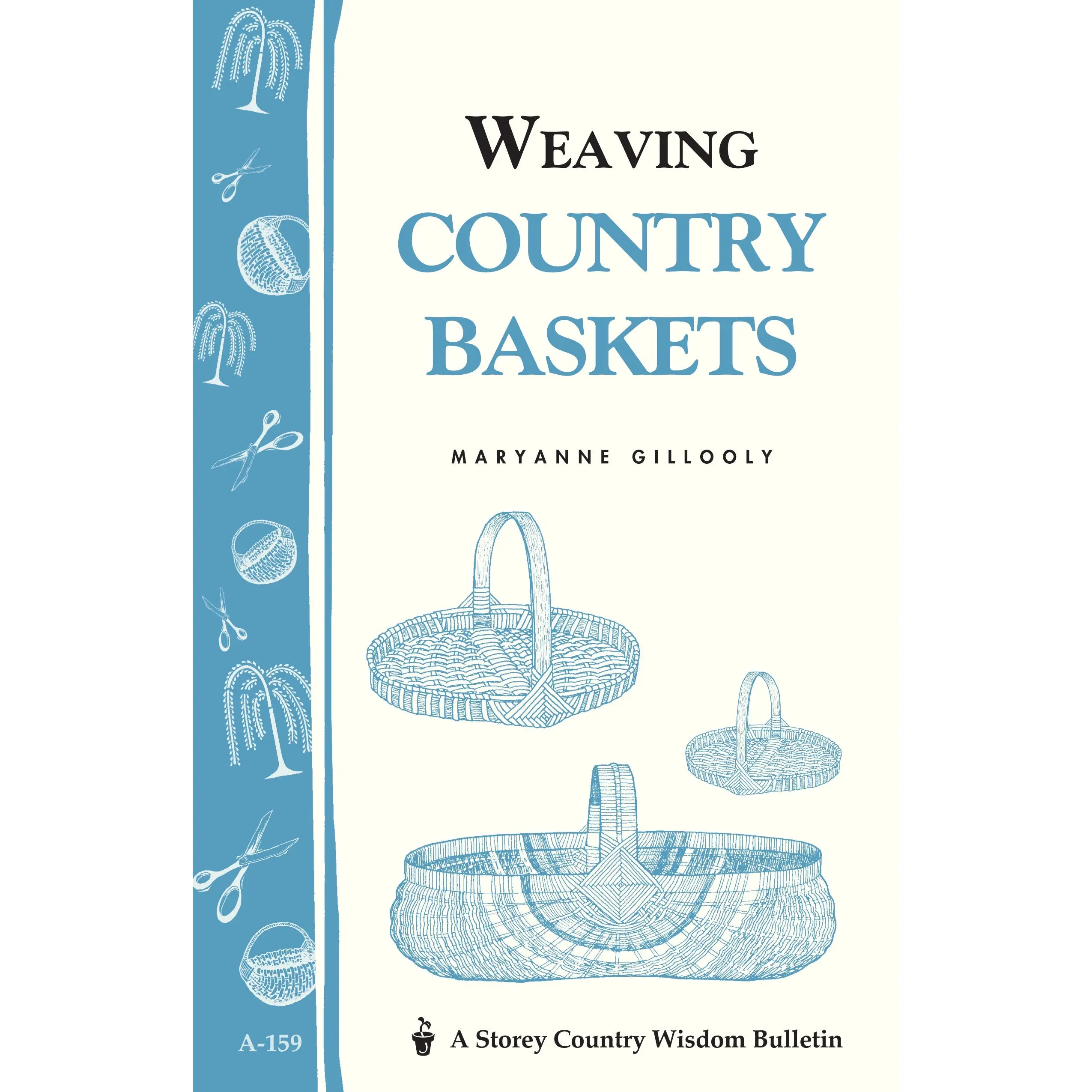 Weaving Country Baskets by Maryanne Gillooly [Paperback Book]