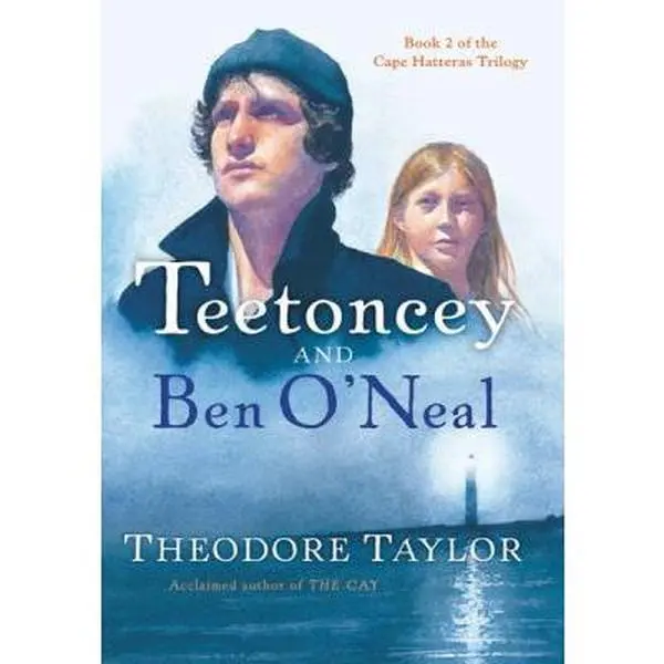 USED-Teetoncey and Ben O'Neal (Cape Hatteras Trilogy) by Theodore Taylor (Hardcover)