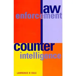 USED-Law Enforcement Counterintelligence by Lawrence B. Sulc (Paperback)