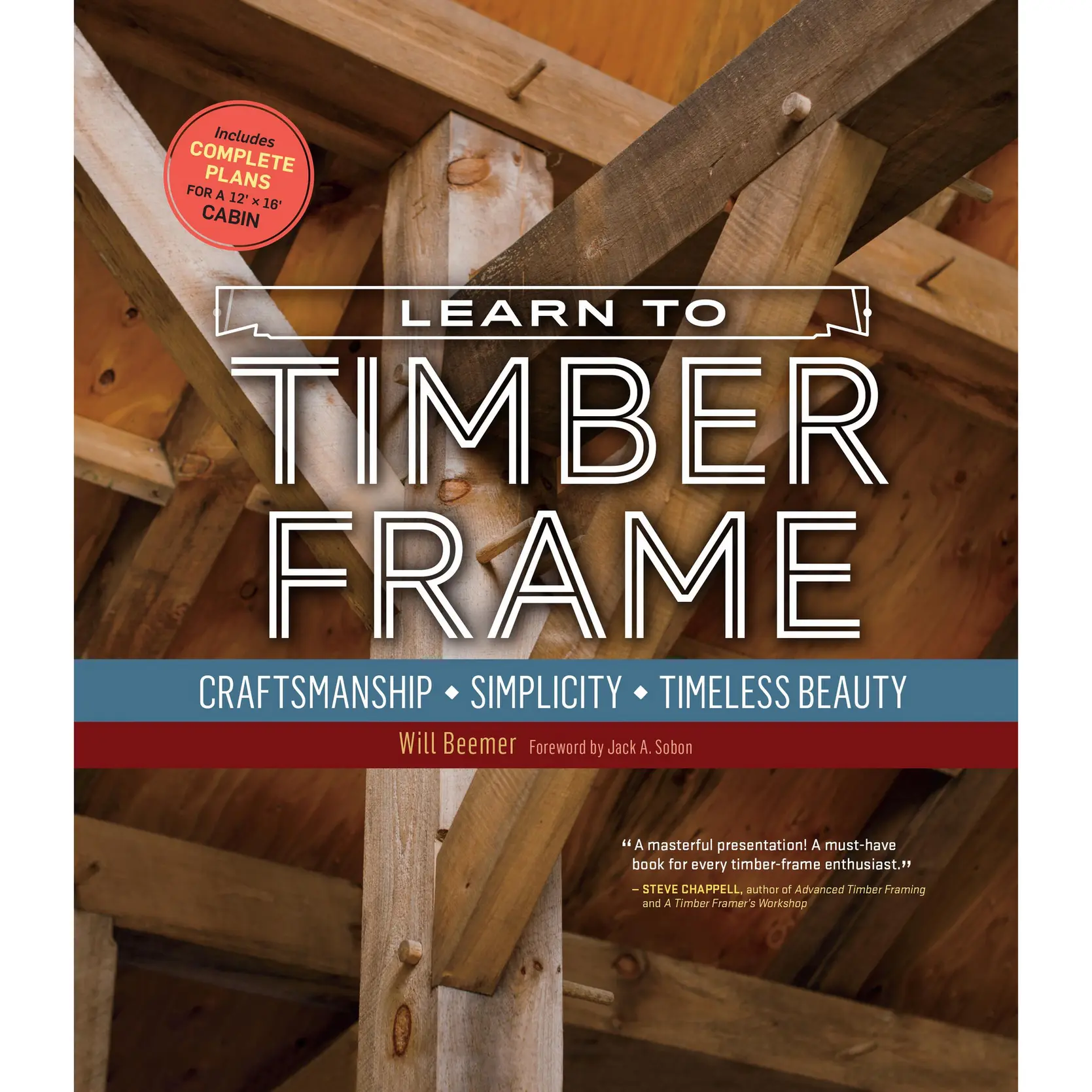 Learn to Timber Frame by Will Beemer, Jack A. Sobon [Paperback Book]