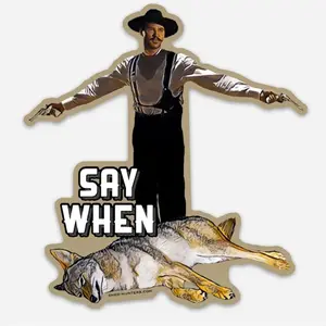 Say When Doc Holliday Sticker | Coyote Hunting Vinyl Decal