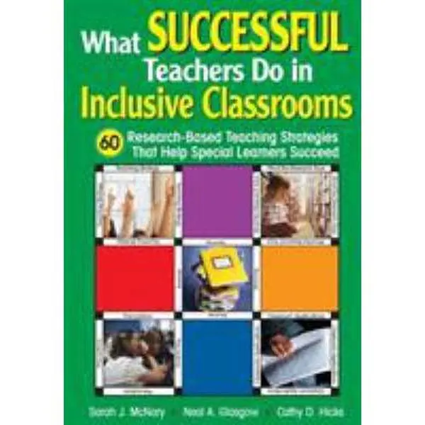 USED-What Successful Teachers Do in Inclusive Classrooms: 60 Research-Based Teaching Strategies That Help Special Learners Succeed by McNary, Sarah J. (Paperback)