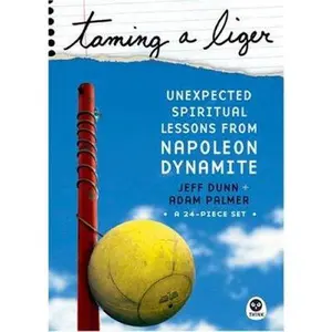 USED-Taming A Liger: Unexpected Spiritual Lessons From Napoleon Dynamite by Adam Palmer (Paperback)