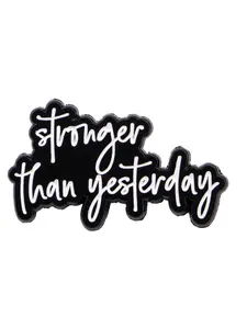 Metal Letter Badge, Unique English Design, Personalized Clothing Accessory, Fashionable Piece for All Seasons, Stronger Than Yesterday