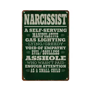 Narcissist Humor Metal Sign Wall Decor Aluminum Tin Signs Metal Posters for Kitchen Bar Room Bedroom Bathroom Decoration 8x12 Inches