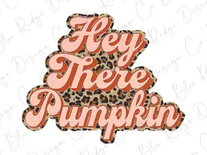 Hey There Leopard Pumpkin Direct To Film (DTF) Transfer