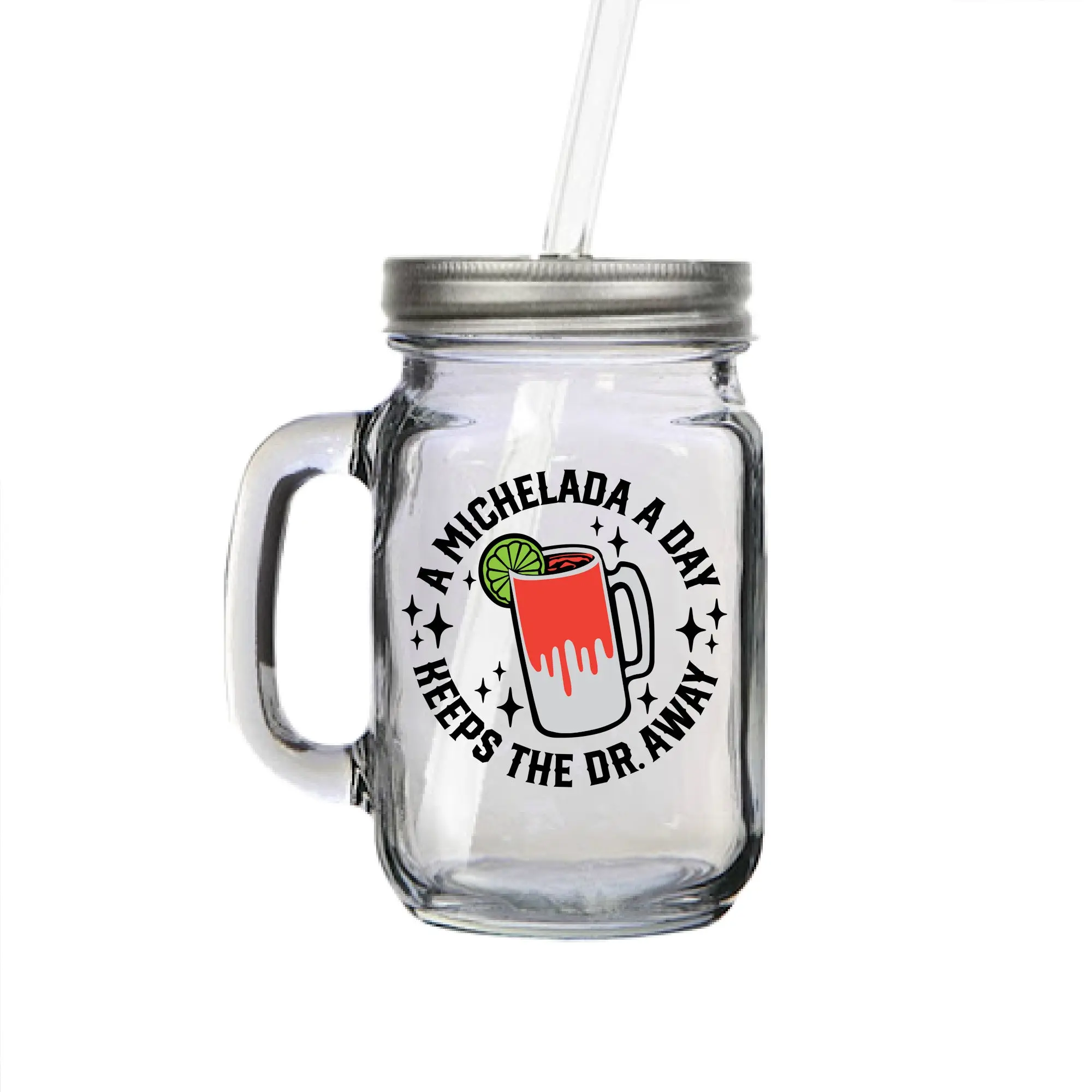 Michelada A Day Mason Jar Mug drinkware mugs