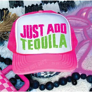 Just Add Tequila Neon Pink and White Unisex Foam Trucker Hat