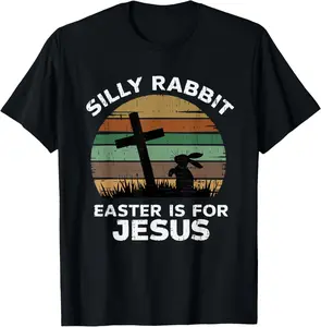 Easter Day Silly Rabbit Easter Is For Jesus Christian Bunny T-Shirt