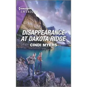 USED-Disappearance at Dakota Ridge by Myers, Cindi (Mass Market Paperback)