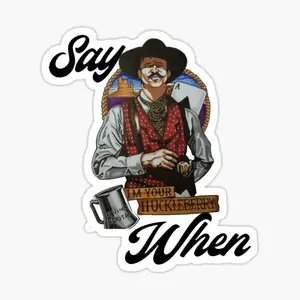 Doc Holliday Say When Sticker