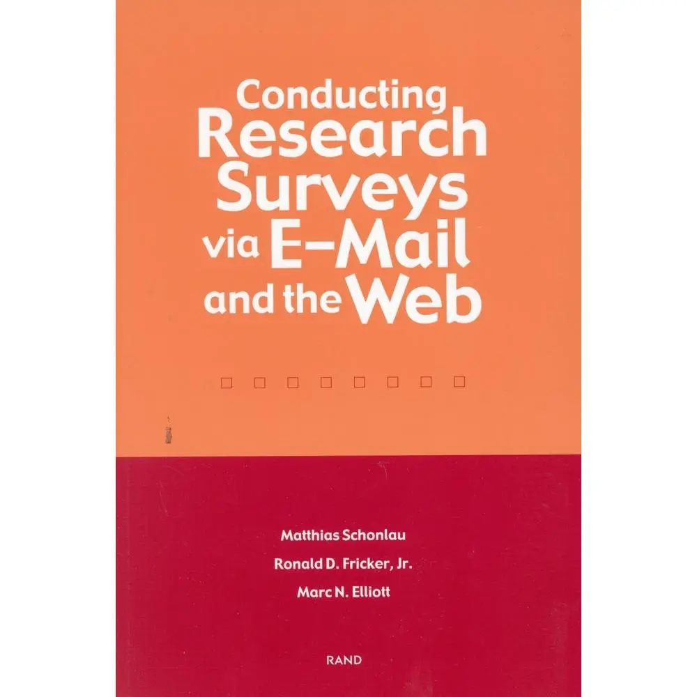 USED-Conducting Research Surveys Via E-mail and the Web by Schonlau, Matthias (Paperback)