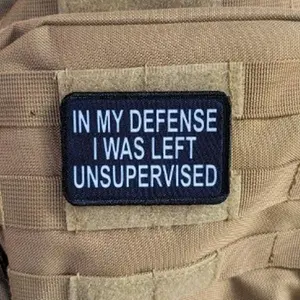 In My Defense I was left Unsupervised  removable patch 2"x3" morale patch with hook and loop backing BW