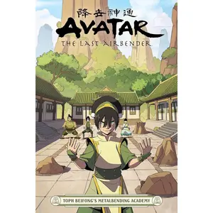 Avatar: The Last Airbender - Toph Beifong's Metalbending Academy Paperback – February 16, 2021