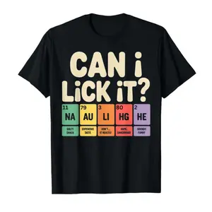 Can I Lick It Periodic Table Chart Science Teacher Cool Meme T-shirt For Men Women 100% Cotton T Shirts Short Sleeve Tops