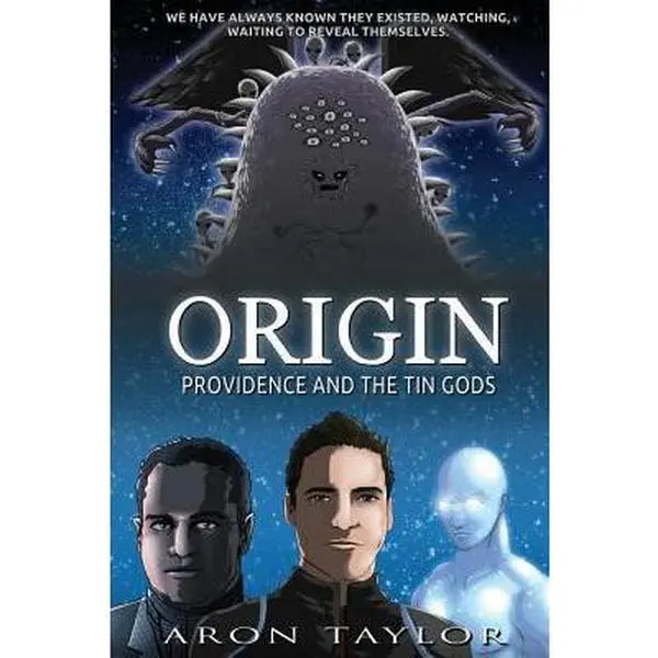 USED-Origin: Providence and the Tin Gods by Taylor, Aron (Paperback)