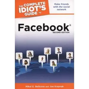 USED-The Complete Idiot's Guide to Facebook, 2nd Edition by Mikal E. Belicove (Paperback)