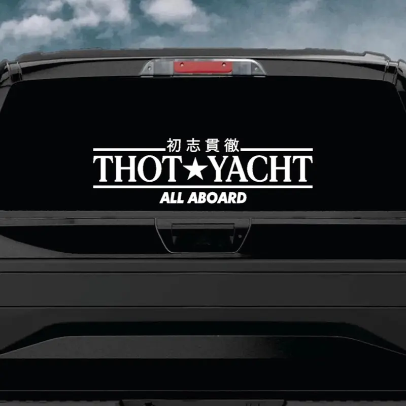 Thot Yacht All Aboard Car Decal Truck Bumper Sticker Window Windshield Banner JDM Vinyl Men Funny
