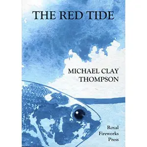 USED Book - The Red Tide by Michael Clay Thompson (Paperback)