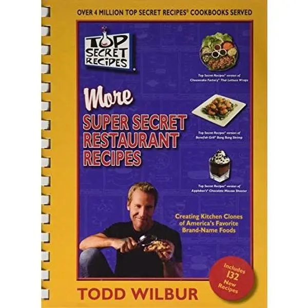 USED Book - Top Secret Recipes: More Super Secret Restaurant Recipes for Home Cooking by Todd Wilbur (2009, Plastic Comb Binding, English)