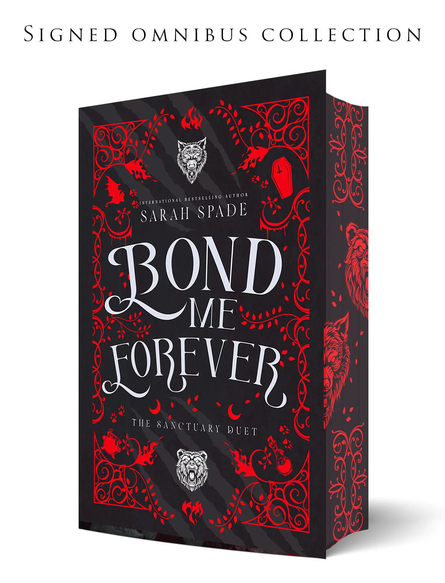 Bond Me Forever: the Complete Sanctuary Duet Omnibus (with bonus swag)