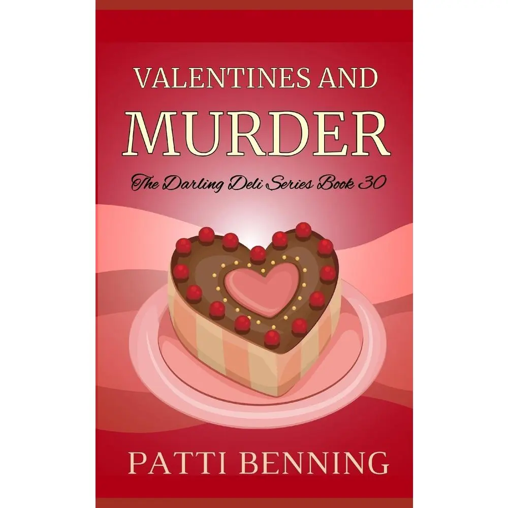 USED-Valentines and Murder by Benning, Patti (Paperback)