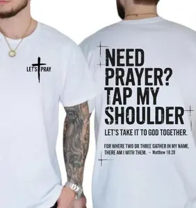 Need Prayer Tap My Shoulder 2 Sided TShirt - Sweatshirt - Hoodie, Bible Verse T-Shirt, Christian Dad Gift, Praying Mom Gift, Pastor Shirt, Trendy Christians Tee, Motivational Shirts