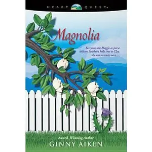 USED-Magnolia (Bellamy's Blossoms Series, Book 1) (HeartQuest) by Ginny Aiken (Paperback)
