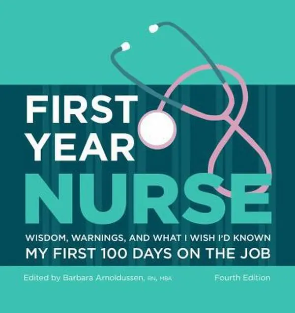 USED Book - First Year Nurse: Wisdom, Warnings, and What I Wish I'd Known My First 100 Days on the Job (Kaplan Test Prep) by Barbara Arnoldussen (Hardcover) - english