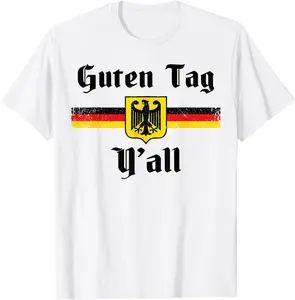 Flag Eagle Prost Guten Tag Y'all Fun Idea T-Shirt