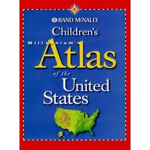 USED-Children's Millennium Atlas of the United States by Rand McNally and Company (Hardcover)