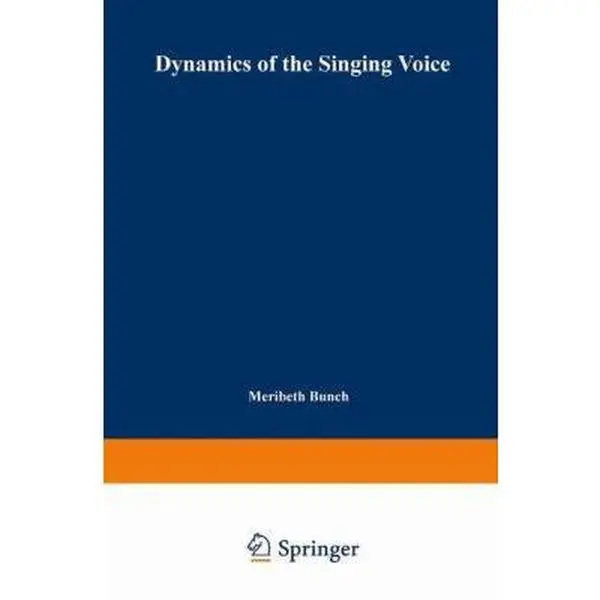 USED-Dynamics of the Singing Voice by Meribeth Bunch (Paperback)