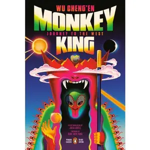 Monkey King: Journey to the West (Penguin Classics Deluxe Edition) -- Wu Cheng'en, Paperback