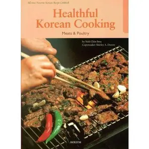 USED-Healthful Korean Cooking: Meats & Poultry by Noh Chin-Hwa (Unknown)