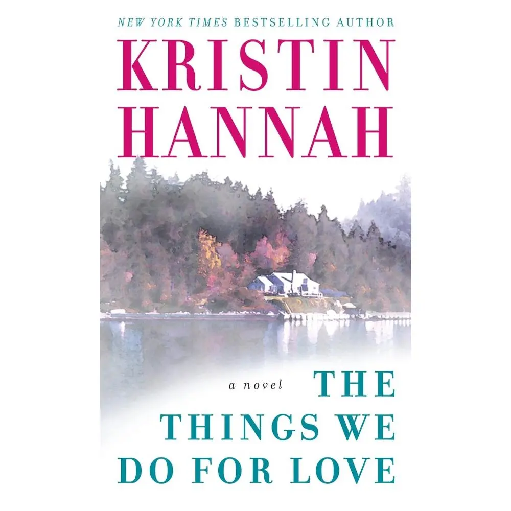USED Book - The Things We Do for Love by Hannah, Kristin (Mass Market Paperback) - english