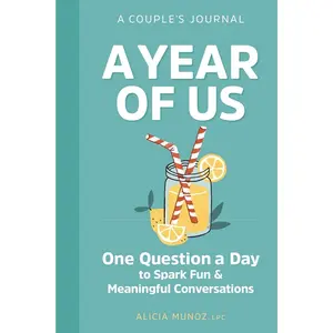 A Year of Us: A Couple's Journal: One Question a Day to Spark Fun and Meaningful Conversations (Question a Day Couple's Journal)