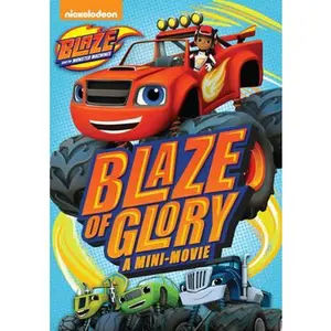 USED-Blaze and the Monster Machines: Blaze of Glory by BLAZE & THE MONSTER MACHINES: BLAZE OF GLORY (DVD)