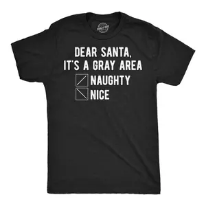 Mens Funny T Shirts Dear Santa Its A Grey Area Sarcastic Christmas Graphic Novelty Tee For Men Mens Funny T Shirts Cool Vintage Fashion T-Shirt Gift Classic Menswear Christmas Apparel for Men Novelty Tees for Black -