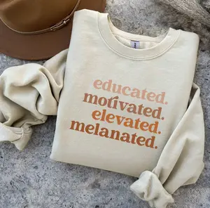 Educated Motivated Elevated Melanated Apparel - Unisex Sweatshirt & T-Shirt