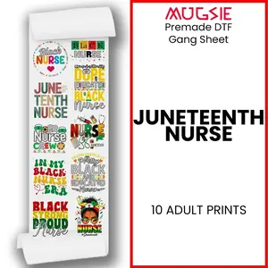 Juneteenth Nurse DTF Transfers Ready to Press | 22x60" Gang Sheet